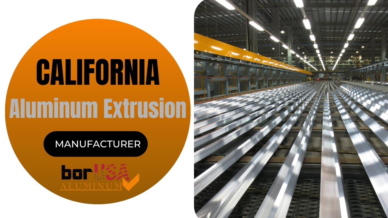 California Aluminum Extrusion manufacturer